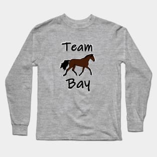 Team Bay Horse Long Sleeve T-Shirt